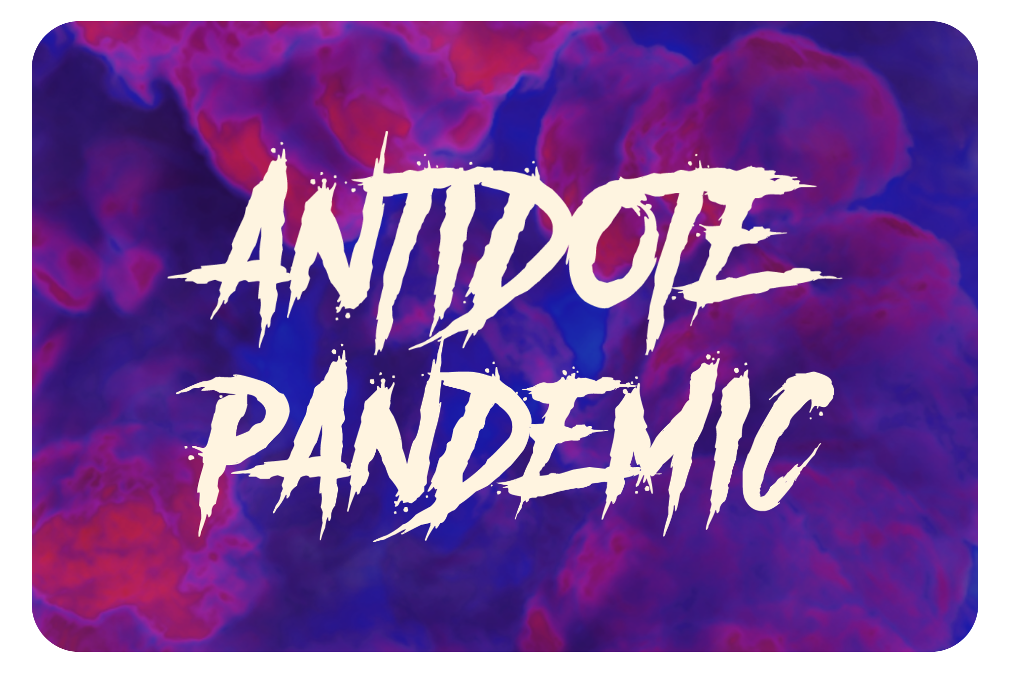 ANTIDOTExPANDEMIC